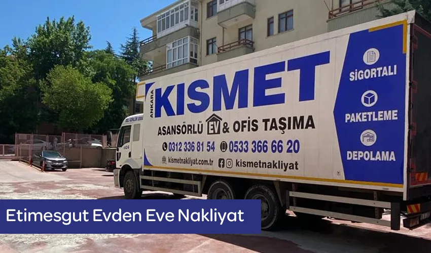 Etimesgut Evden Eve Nakliyat